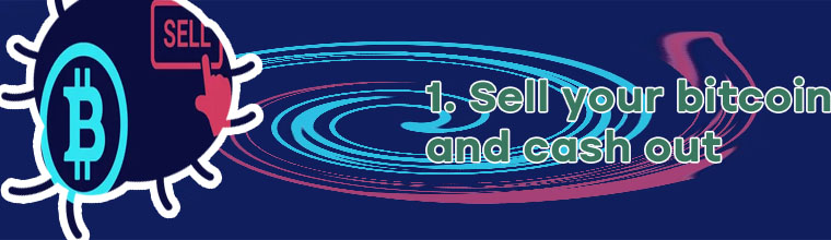 Sell your bitcoins